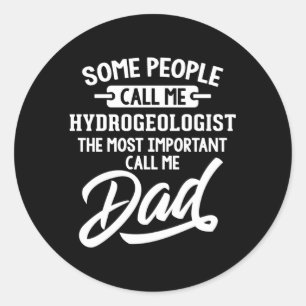 Der wichtigste Hydrogeologe Vater nennt mich Vater Runder Aufkleber