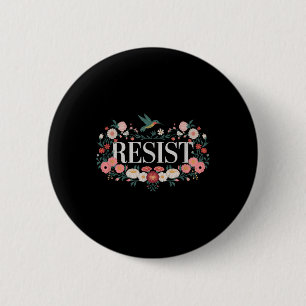 Der Widerstand gegen den Blumenprotest Trump gegen Button