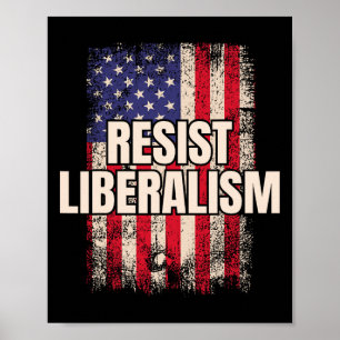 Der Widerstand gegen den Liberalismus in den USA Poster
