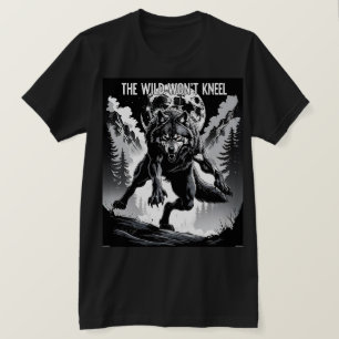 Der Wilde wird nicht knien - Wolf unter dem Mond T-Shirt