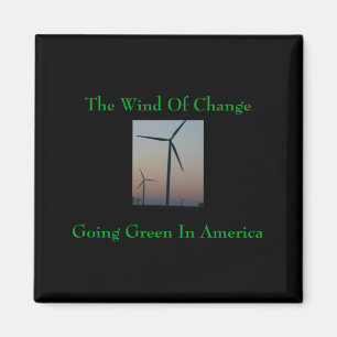 Der Wind Des Wandels Go Green T-Shirt  Magnet