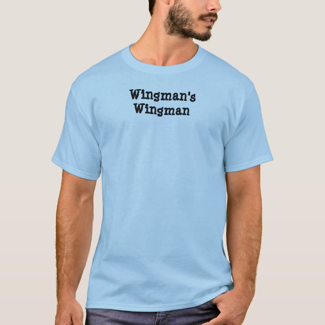 Der Wingman-" T - Shirt "des Wingmans (Vorderseite)
