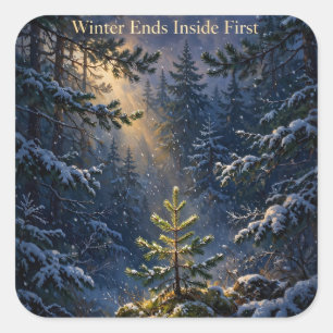 "Der Winter endet zuerst von innen" Resilienz-Stic Quadratischer Aufkleber