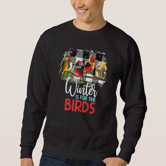 Der Winter ist für den Vogelvogel Lover Birdin Sweatshirt (Vorderseite)