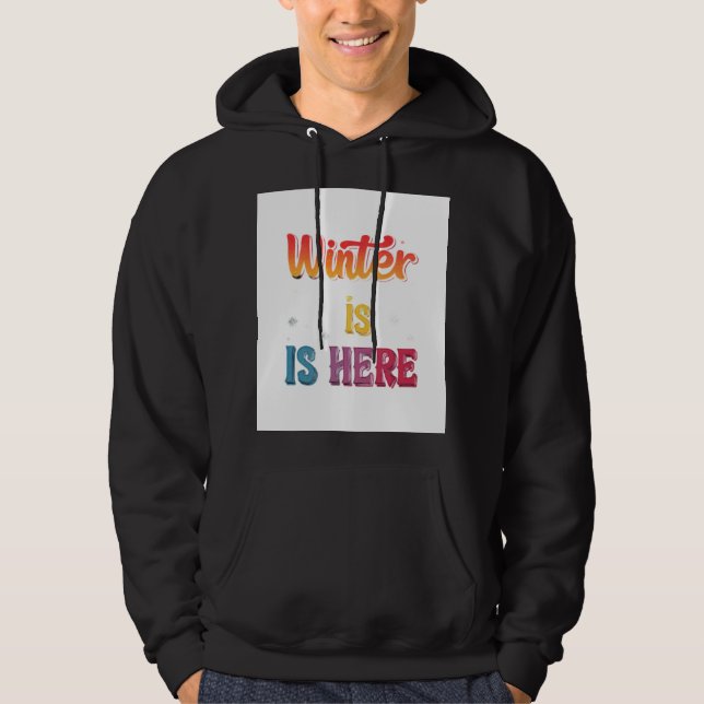 "Der Winter ist hier": Hoodie (Vorderseite)