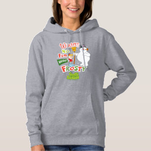 Der Winter macht keinen Spaß ohne Frost den Schne Hoodie