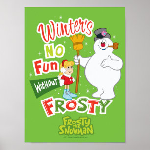 Der Winter macht keinen Spaß ohne Frost den Schnee Poster