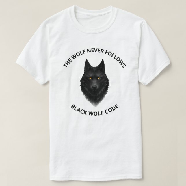 Der Wolf folgt niemals Black Wolf Grafik T-Shirt (Design vorne)