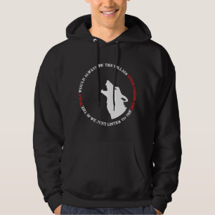 Der Wolf wäre immer der Bösewicht Hoodie