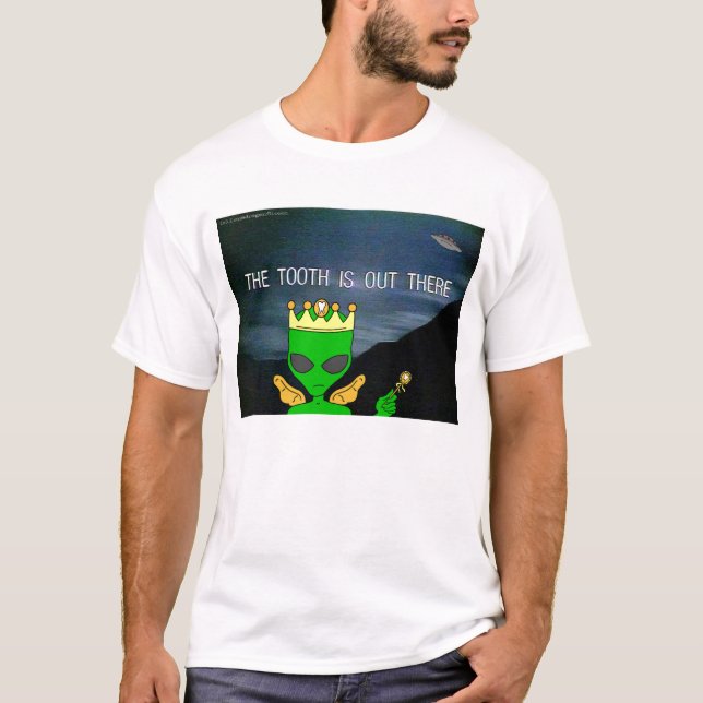 Der Zahn ist dort draussen T-Shirt (Vorderseite)