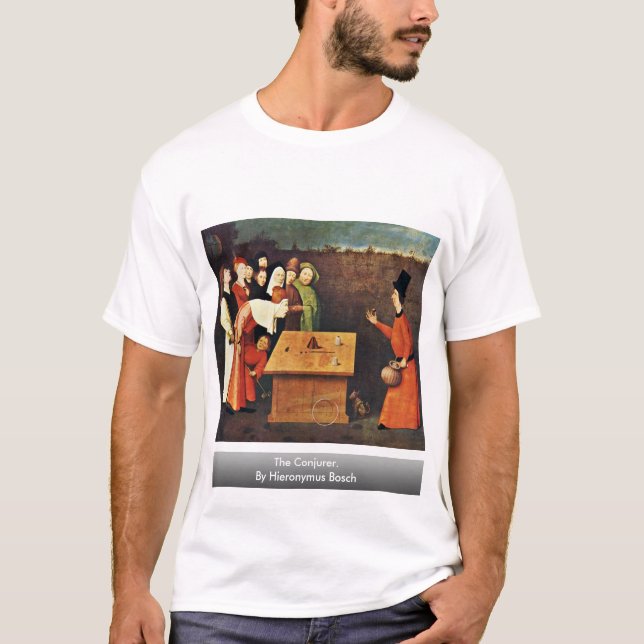 Der Zauberer. Durch Hieronymus Bosch T-Shirt (Vorderseite)