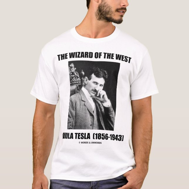Der Zauberer vom West (Nikola Tesla) T-Shirt (Vorderseite)