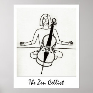 Der Zen-Cellistdruck Poster