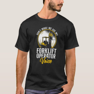 Der zertifizierte Gabelstaplerbetreiber macht mich T-Shirt