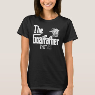 Der Ziegenvater Bauernhof Tier Landwirt Rancher Zi T-Shirt