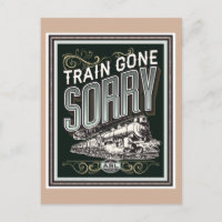 Der Zug ist leidgetan. eine Postkarte
