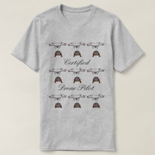 Der zugelassene Drohne-PilotT - Shirt