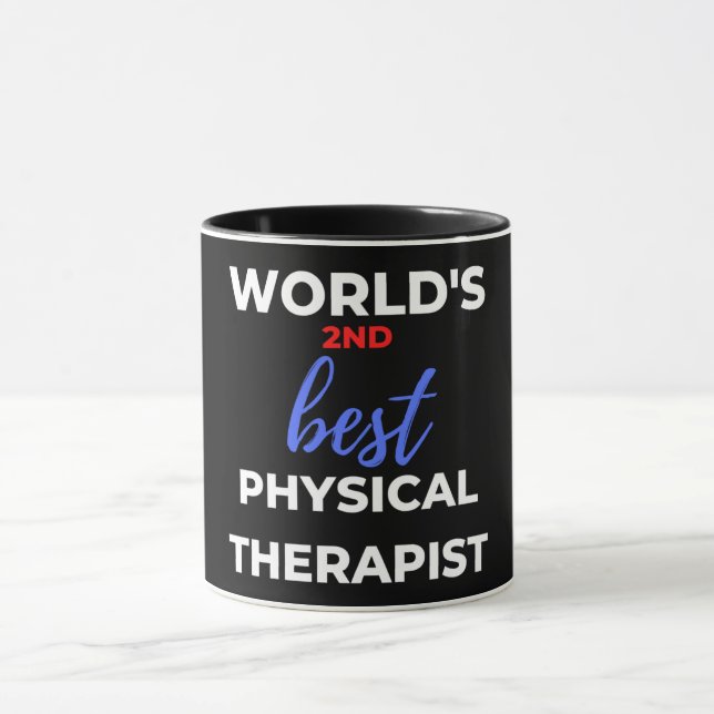 Der zweitbeste Physiotherapeut der Welt Tasse (Zentrum)