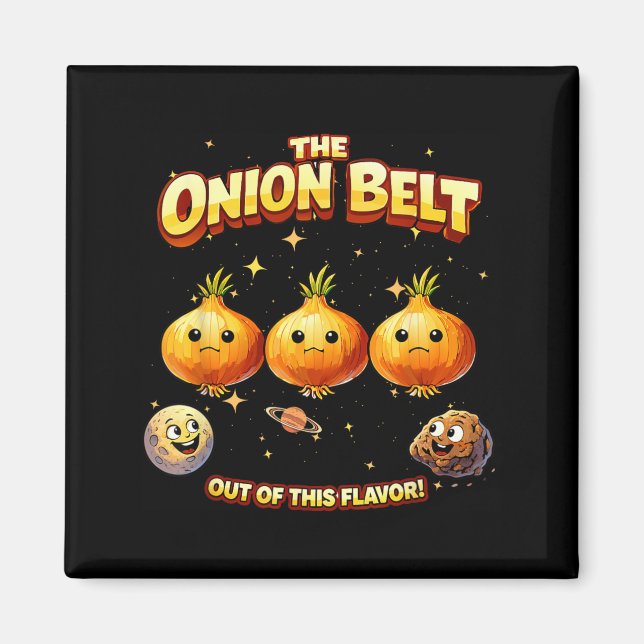 Der Zwiebelgürtel _ Orion-Sternbild Magnet (Vorne)