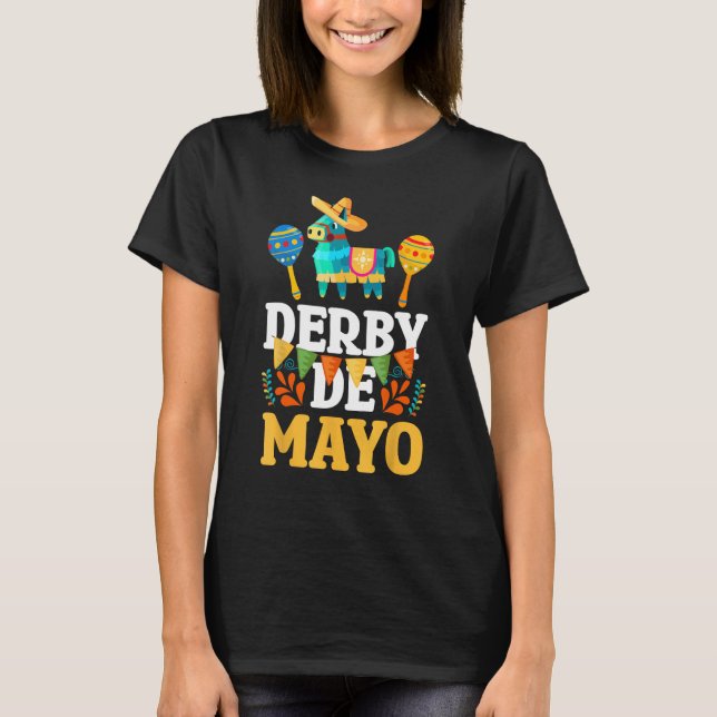Derby De Mayo Mexican Cinco De Mayo Pinata Maracas T-Shirt (Vorderseite)