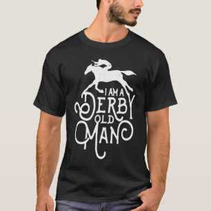 Derby-Tag, Derby alter Mann, Kentucky-Pferderennen T-Shirt