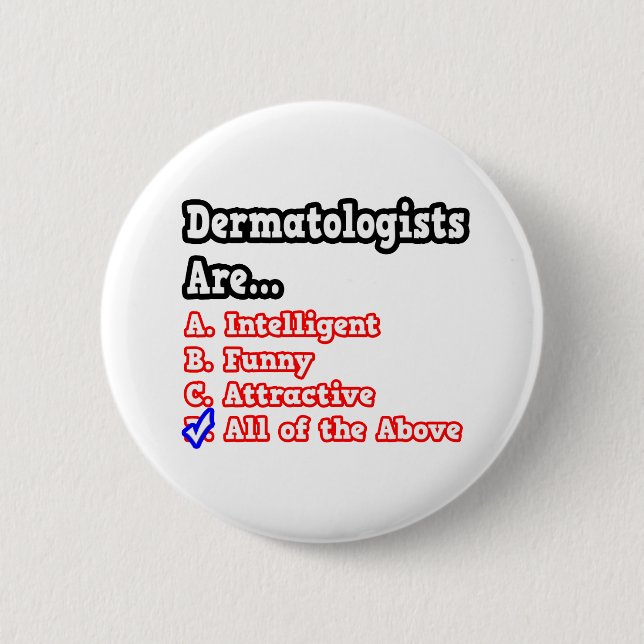 Dermatologe Quiz...Joke Button (Vorderseite)
