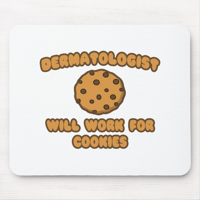 Dermatologe .. Wird für Cookies funktionieren Mousepad (Vorne)