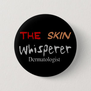 Dermatologen-Geschenke der HautWhisperer Button