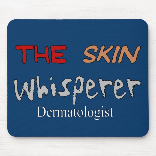 Dermatologen-Geschenke der HautWhisperer Mousepad (Vorne)