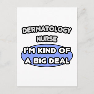 Dermatologie Krankenschwester ... Ich bin irgendwi Postkarte
