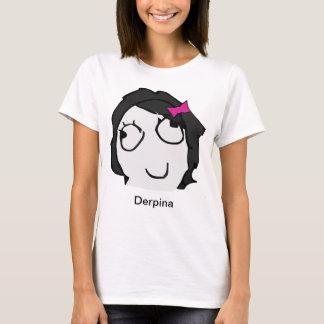 Derpina (schwarzes) Meme Shirt