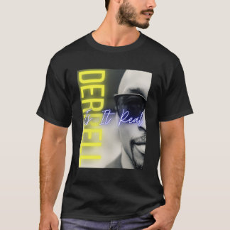 Derrell ist es echte Promo-Ware T-Shirt