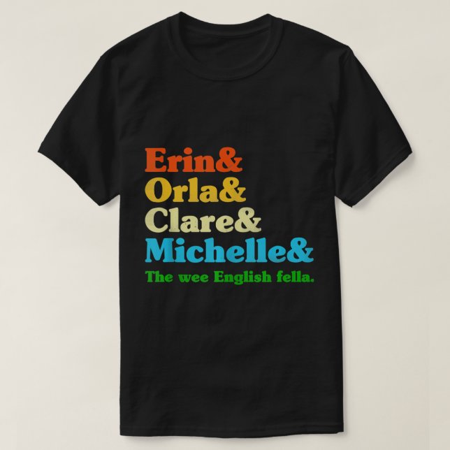 Derry Girl - Character Name List T-Shirt - Funny G (Design vorne)