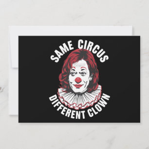 Derselbe Circus Different Clown Anti Kamala 2024 Einladung