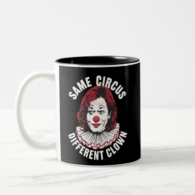 Derselbe Circus Different Clown Anti Kamala 2024 Zweifarbige Tasse (Links)