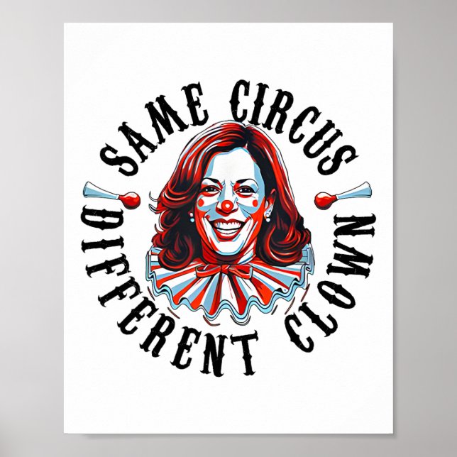Derselbe Circus Different Clown Funny Kamala Harri Poster (Vorne)