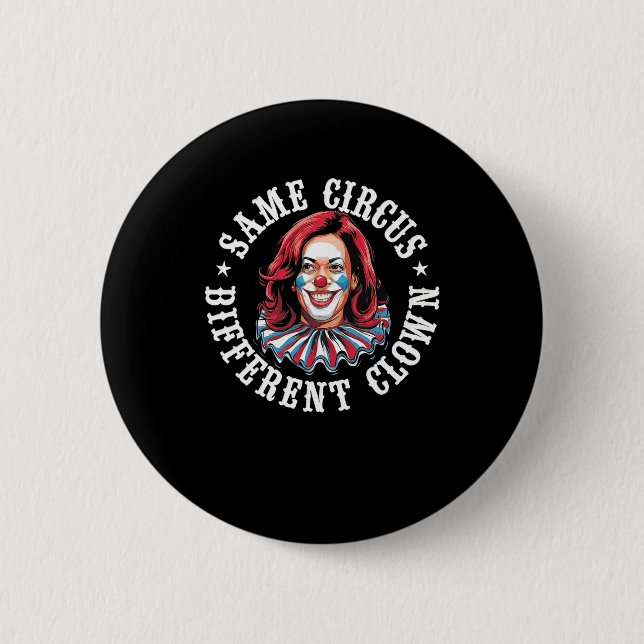 Derselbe Zirkus Unterschiedlicher Clown Button (Vorderseite)