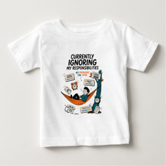 DERZEIT IGNORIERE ICH MEINE VERPFLICHTUNGEN BABY T-SHIRT