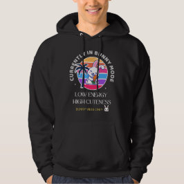 Derzeit im Bunny-Modus  Hoodie