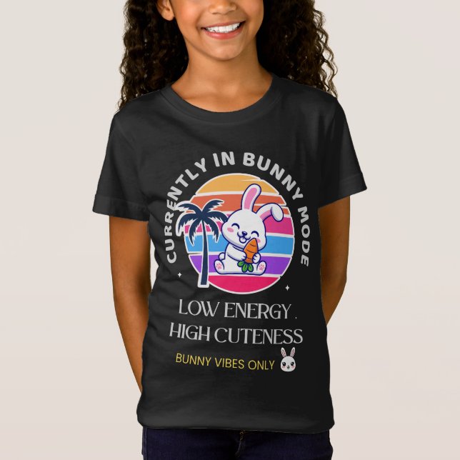 Derzeit im Bunny-Modus  T-Shirt (Vorderseite)