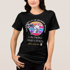 Derzeit im Bunny-Modus  Tri-Blend Shirt