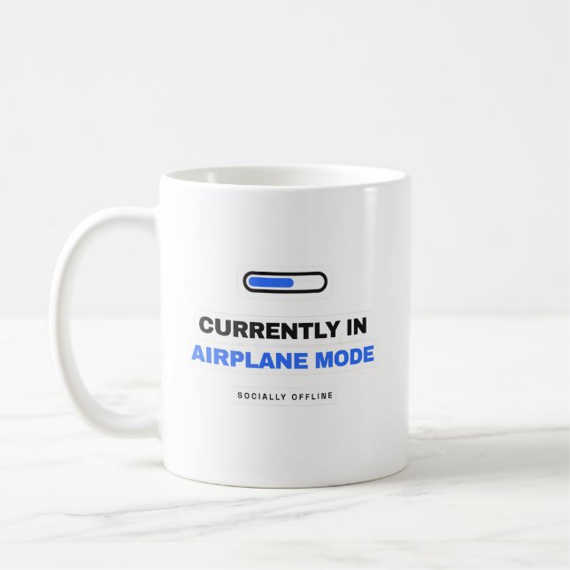 Derzeit im Flugzeugmodus Lustiger Becher Kaffeetasse (Links)