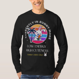 Derzeit im Hasen-Modus  T-Shirt