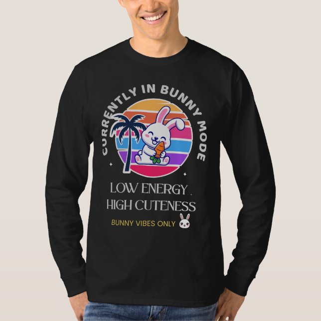 Derzeit im Hasen-Modus  T-Shirt (Vorderseite)