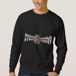 DERZEIT ÜBERDENKE ICH ALLES SWEATSHIRT