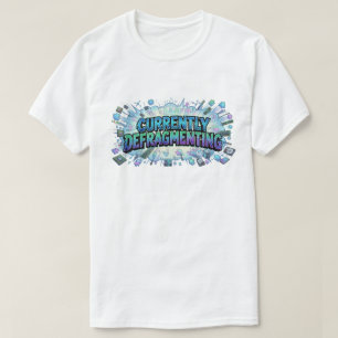 Derzeit wird der lustige Tech-Geek-Comic defragmen T-Shirt