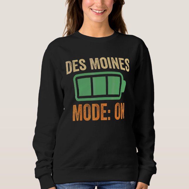 Des Moines Modus bei Batterie-Design Sweatshirt (Vorderseite)