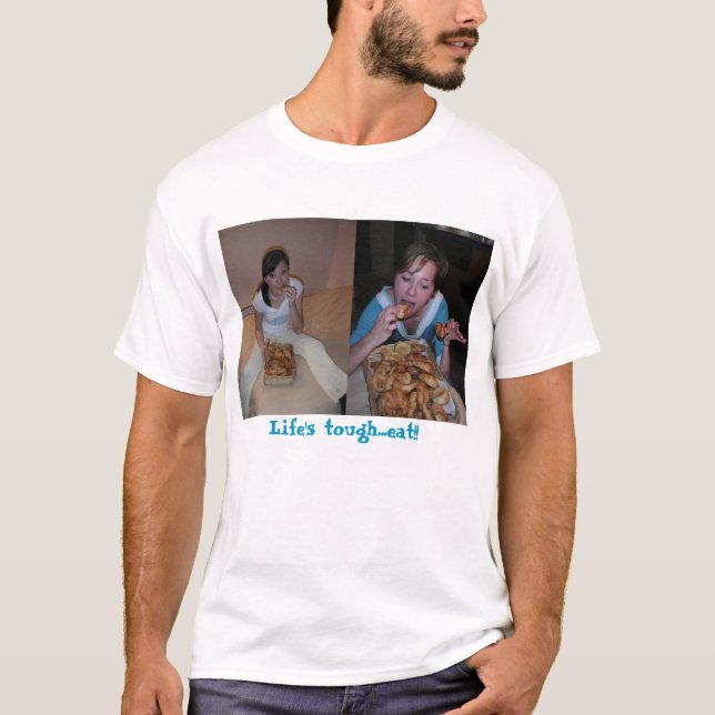 Des starken Lebens… essen!! T-Shirt (Vorderseite)