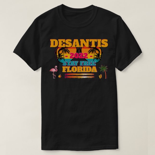 DeSantis 2022 Flamingo DeSantis für Gouverneur 202 T-Shirt (Design vorne)