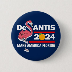 DeSantis 2024 Make America Florida Flamingo Button